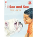 I See and See