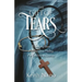 The Gift of Tears: A Terrifying Illness, A Miraculous Healing, An Extraordinary Journey