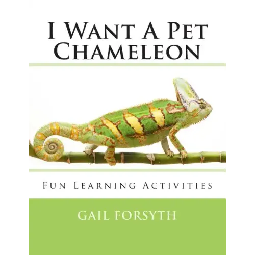 I Want A Pet Chameleon