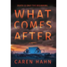 What Comes After