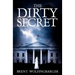 The Dirty Secret
