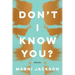 Don't I Know You?