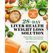 28-Day Liver Health Weight Loss Solution: Fight Fatty Liver Disease with Diet and Exercise