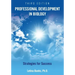 Professional Development in Biology: Strategies for Success