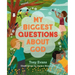 My Biggest Questions about God