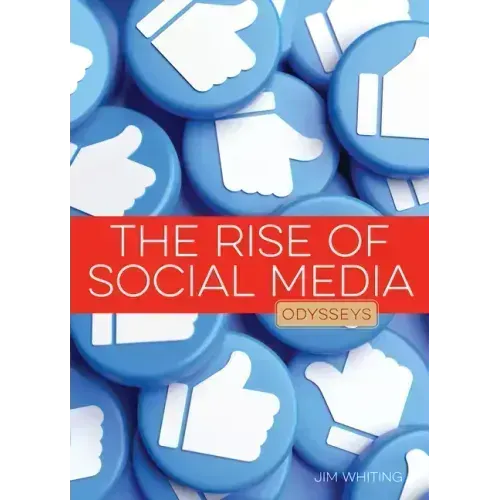 The Rise of Social Media