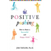 Positive Pushing: How to Raise a Successful and Happy Child