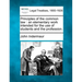 Principles of the common law: an elementary work intended for the use of students and the profession.