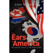 The Ears of America: Electronic Spying in the Korean War