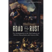 Road to Rust: The Disintegration of the Steel Industry in Western Pennsylvania and Eastern Ohio