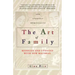 The Art of Family: Rituals, Imagination, and Everyday Spirituality