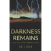 Darkness Remains