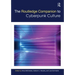 The Routledge Companion to Cyberpunk Culture