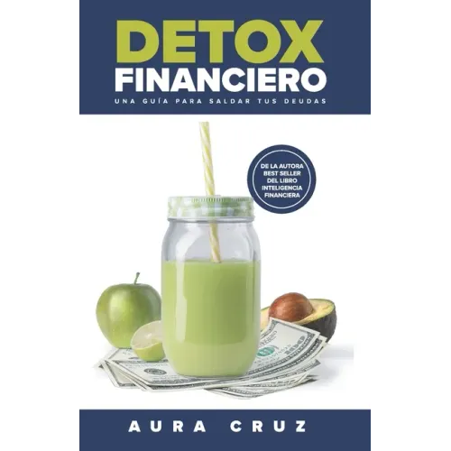 Detox Financiero: Una guía para saldar tus deudas