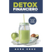 Detox Financiero: Una guía para saldar tus deudas