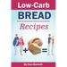 Low-Carb Bread Recipes