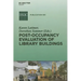 Post-Occupancy Evaluation of Library Buildings