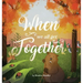When We All Get Together