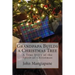 Grandpapa Builds a Christmas Tree: A True Story of the Spirit of Christmas