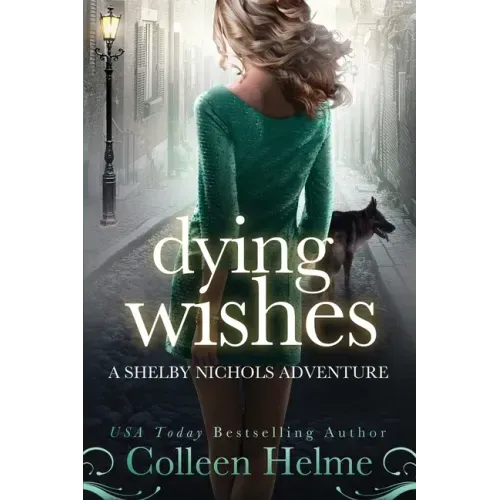 Dying Wishes: A Paranormal Women's Fiction Novel