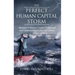 The Perfect Human Capital Storm: Workplace Human Capital Challenges and Opportunities in the 21st Century Implications for Organizations and Leaders