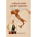 A Miracle Child and Her Authentic Italian Recipes