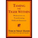 Taming the Tiger Within: Meditations on Transforming Difficult Emotions