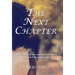 The Next Chapter: A Bite-Size Guide for Lighting Your Fire and Unleashing Joy