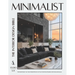 Minimalist - The Interior Design Bible: The Modern Room-by-Room Master Plan to Turn Your Home into a Peaceful, Harmonious Sanctuary