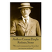Arthur Conan Doyle - Rodney Stone: "We can't command our love, but we can our actions."