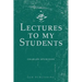 Lectures to My Students
