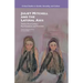 Juliet Mitchell and the Lateral Axis: Twenty-First-Century Psychoanalysis and Feminism