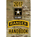 2017 US Army Ranger Handbook: Not for the weak or faint-hearted!