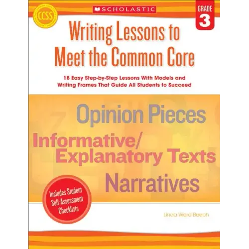 Writing Lessons to Meet the Common Core, Grade 3
