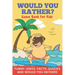 Would You Rather? Game Book For Kids Funny Jokes, Facts, Quizzes, and Would You Rathers: Clean family fun, perfect on road trips, and plane trips! The