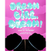 Dream Girl, Dream!
