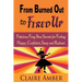 From Burned Out to Fired Up: Fabulous Feng Shui Secrets for Feeling Happy, Confident, Sassy and Radiant