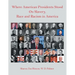 Where American Presidents Stood on Slavery, Race and Racism in America