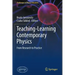 Teaching-Learning Contemporary Physics: From Research to Practice
