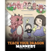 Teach Your Dragon Manners: Train Your Dragon To Be Respectful. A Cute Children Story To Teach Kids About Manners, Respect and How To Behave.