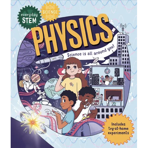 Everyday Stem Science--Physics
