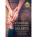 Comfort for Grieving Hearts: Hope and Encouragement For Times of Loss (Large Print)