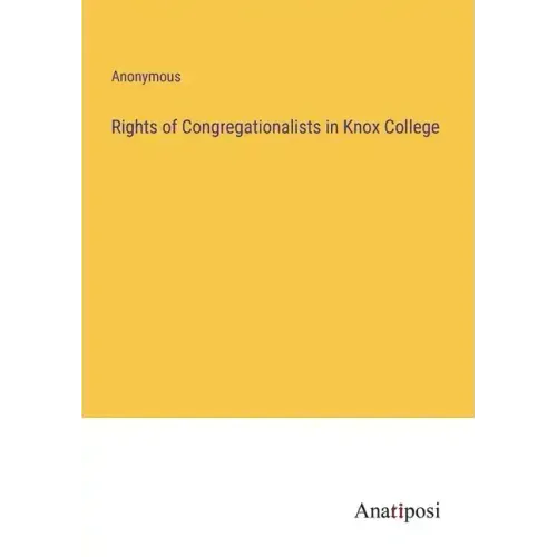Rights of Congregationalists in Knox College
