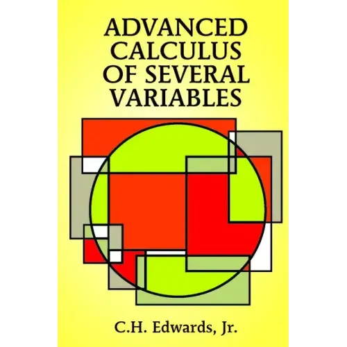 Advanced Calculus of Several Variables