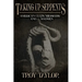 Taking Up Serpents: American Cults, Messiahs, and Madmen
