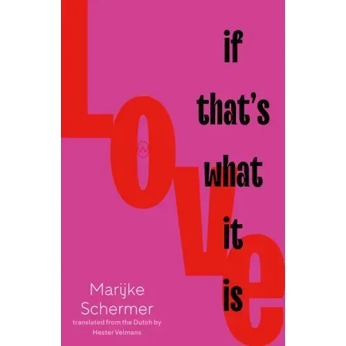 Love, If That's What It Is