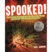 Spooked!: How a Radio Broadcast and the War of the Worlds Sparked the 1938 Invasion of America