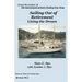Sailing Out of Retirement: Living the Dream