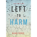 Left to Harm (An Adele Sharp Mystery-Book Fifteen)