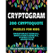 Cryptogram 200 Cryptoquote Puzzles for Kids: Inspirational Motivational Positive Quotes to Empower Kids Large Print